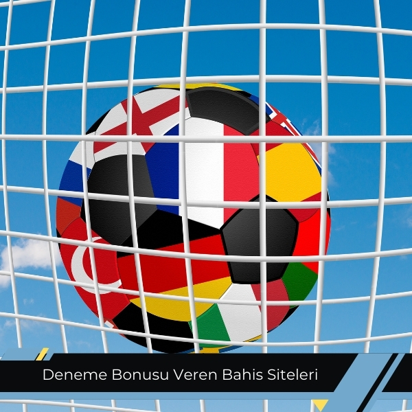 Deneme Bonusu Veren Bahis Siteleri